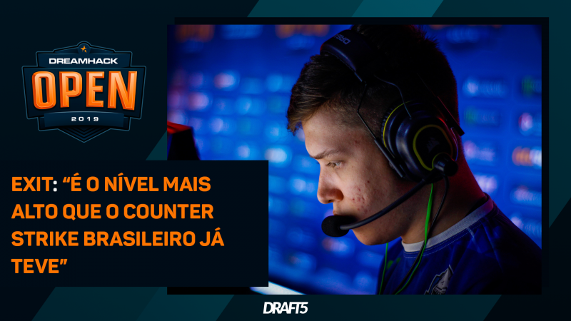 Exit É O Nível Mais Alto Que O Cs Brasileiro Já Teve Draft5