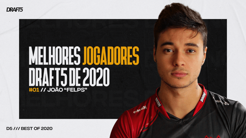 Os melhores no Brasil em 2020: (1) - felps | DRAFT5 - Notícias e ...