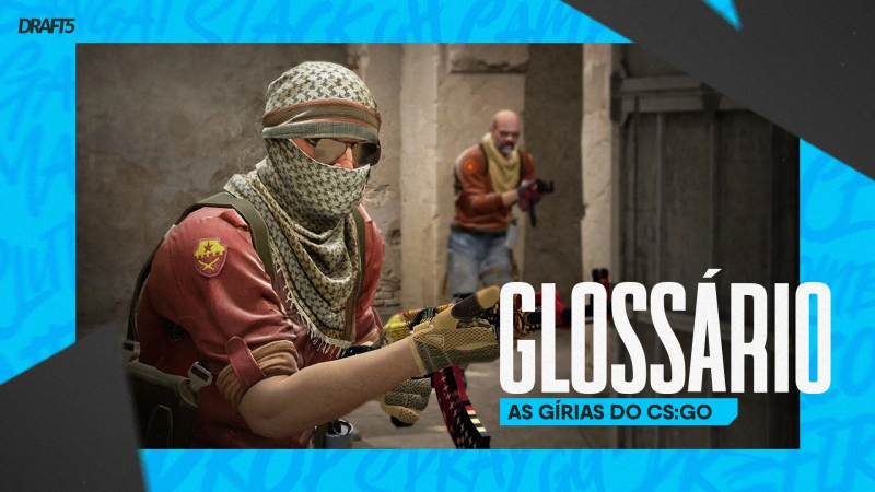 Glossário Counter-Strike Global Offensive (CSGO) – Confederação Brasileira  do Desporto Universitário