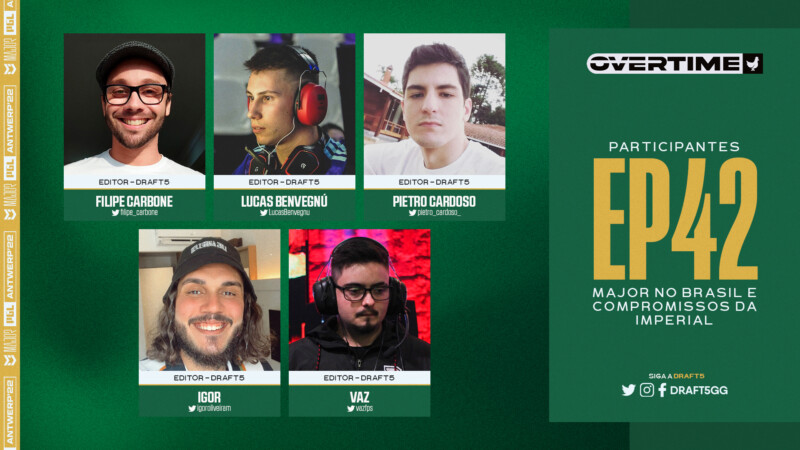 OVERTIME #42 - Major no Brasil e próximos compromissos das equipes ...
